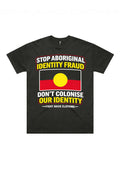 Stop Aboriginal Identity Fraud Tee (Mob only)